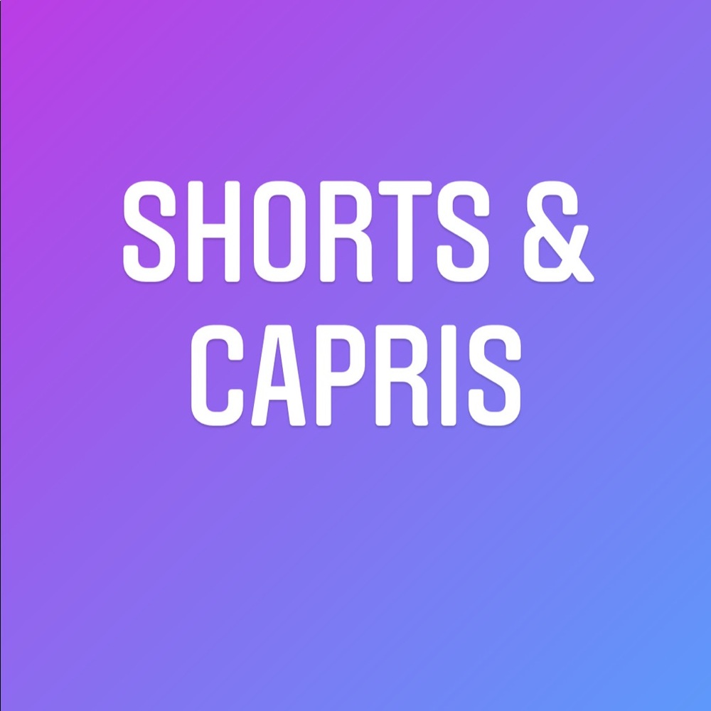 Shorts & Capris